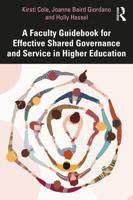 A Faculty Guidebook to Effective Shared Governance and Service in Higher Education