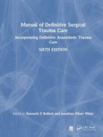 Manual of Definitive Surgical Trauma Care