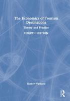 The Economics of Tourism Destinations: Theory and Practice