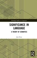 Significance in Language: A Theory of Semantics