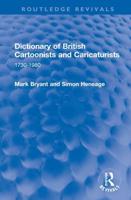 Dictionary of British Cartoonists and Caricaturists, 1730-1980