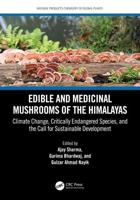 Edible and Medicinal Mushrooms of the Himalayas