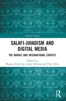 Salafi-Jihadism and Digital Media