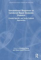 International Responses to Gendered-Based Domestic Violence