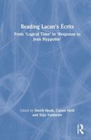 Reading Lacan's Écrits: From 'Logical Time' to 'Response to Jean Hyppolite'