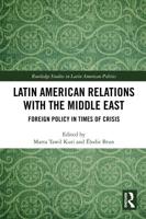 Latin American Relations With the Middle East