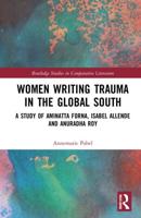 Women Writing Trauma in the Global South