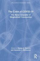 The Color of COVID-19: The Racial Inequality of Marginalized Communities