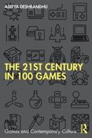 21st Century in 100 Games