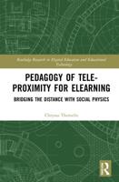 Pedagogy of Tele-Proximity for eLearning
