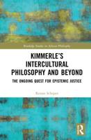 Kimmerle's Intercultural Philosophy and Beyond: The Ongoing Quest for Epistemic Justice