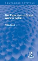 The Expansion of Social Work in Britain