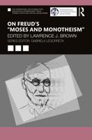 On Freud's 'Moses and Monotheism'