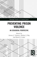 Preventing Prison Violence