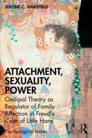 Attachment, Sexuality, Power