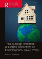 Routledge Handbook of Global Perspectives on Homelessness, Law & Policy