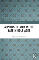 Aspects of War in the Late Middle Ages