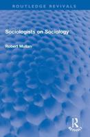Sociologists on Sociology