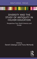 Diversity and the Study of Antiquity in Higher Education