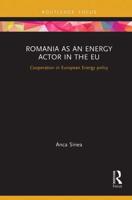 Romania as an Energy Actor in the EU: Cooperation in European Energy policy