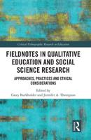 Fieldnotes in Qualitative Education and Social Research