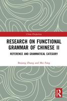 Research on Functional Grammar of Chinese II: Reference and Grammatical Category