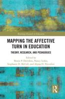 Mapping the Affective Turn in Education
