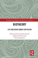 Biotheory: Life and Death under Capitalism