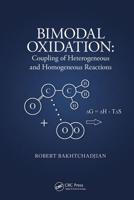 Bimodal Oxidation: Coupling of Heterogeneous and Homogeneous Reactions