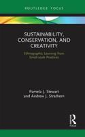 Sustainability, Conservation and Creativity