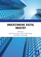 Understanding Digital Industry: Proceedings of the Conference on Managing Digital Industry, Technology and Entrepreneurship (CoMDITE 2019), July 10-11, 2019, Bandung, Indonesia