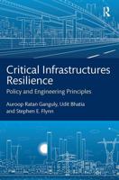 Critical Infrastructures Resilience: Policy and Engineering Principles