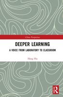 Deeper Learning: A Voice from Laboratory to Classroom