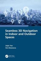 Seamless 3D Navigation in Indoor and Outdoor Spaces