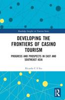 Developing the Frontiers of Casino Tourism