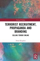Terrorist Recruitment, Propaganda and Branding
