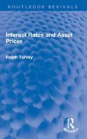 Interest Rates and Asset Prices