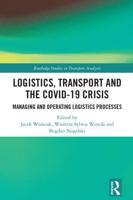 Logistics, Transport and the COVID-19 Crisis