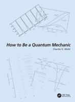 How to Be a Quantum Mechanic