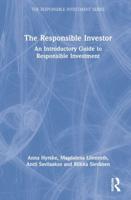 The Responsible Investor: An Introductory Guide to Responsible Investment