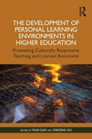 The Development of Personal Learning Environments in Higher Education