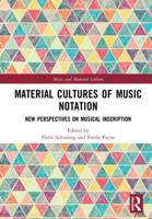 Material Cultures of Music Notation