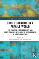 Good Education in a Fragile World