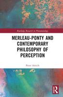 Merleau-Ponty and Contemporary Philosophy of Perception