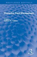 Disruptive Pupil Management