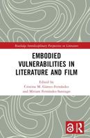 Embodied Vulnerabilities in Literature and Film