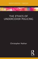 The Ethics of Undercover Policing