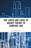 The Limits and Logic of Agency Theory in Company Law