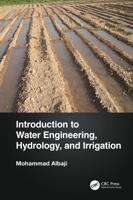 Introduction to Water Engineering, Hydrology, and Irrigation