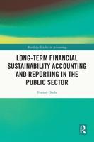 Long-Term Financial Sustainability Accounting and Reporting in the Public Sector